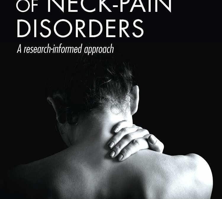 REVISIONES LITERARIAS. Episodio 2: Management of Neck Pain Disorders: a research informed approach.